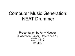 Computer Music Generation: NEAT Drummer