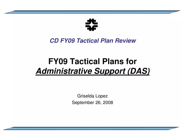 fy09 tactical plans for administrative support das