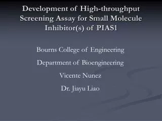 Development of High-throughput Screening Assay for Small Molecule Inhibitor(s) of PIAS1