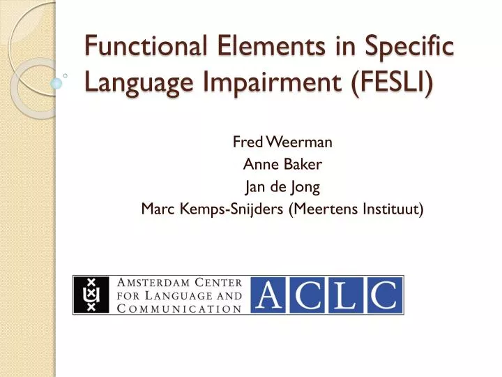 functional elements in specific language impairment fesli