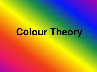 Colour Theory