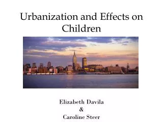 Urbanization and Effects on Children