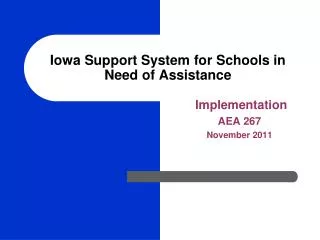 Iowa Support System for Schools in Need of Assistance
