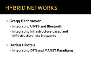 HYBRID NETWORKS