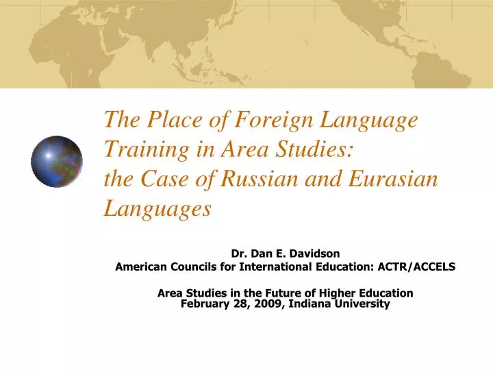 the place of foreign language training in area studies the case of russian and eurasian languages