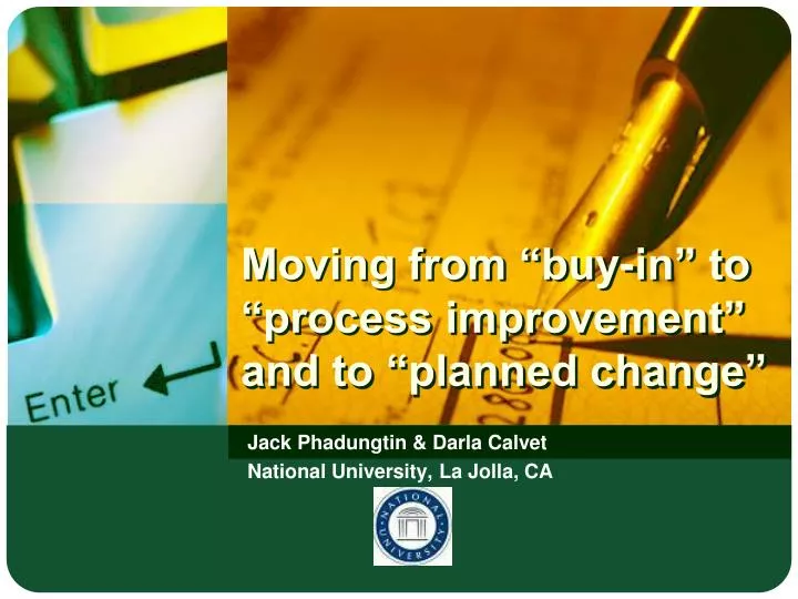 moving from buy in to process improvement and to planned change