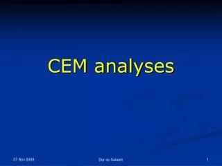 CEM analyses