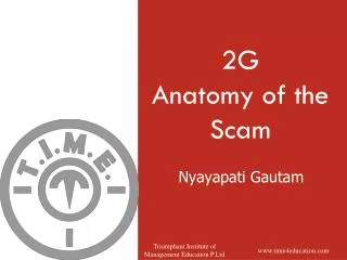 2G Anatomy of the Scam