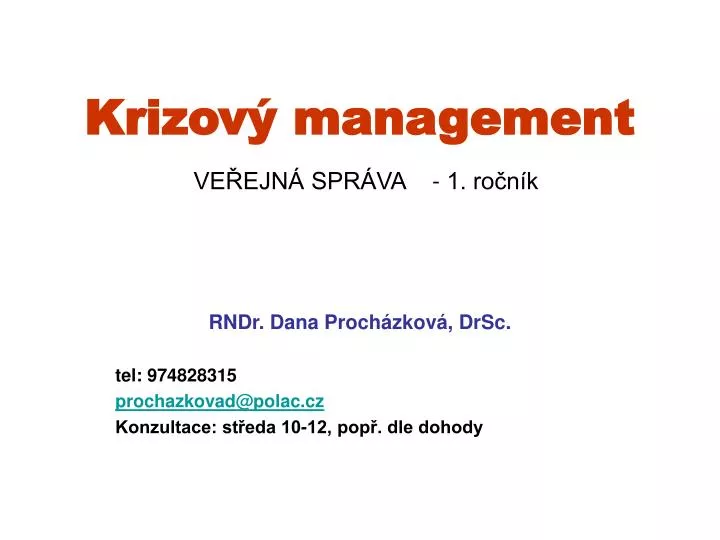 krizov management ve ejn spr va 1 ro n k