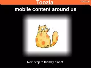 Toozla mobile content around us