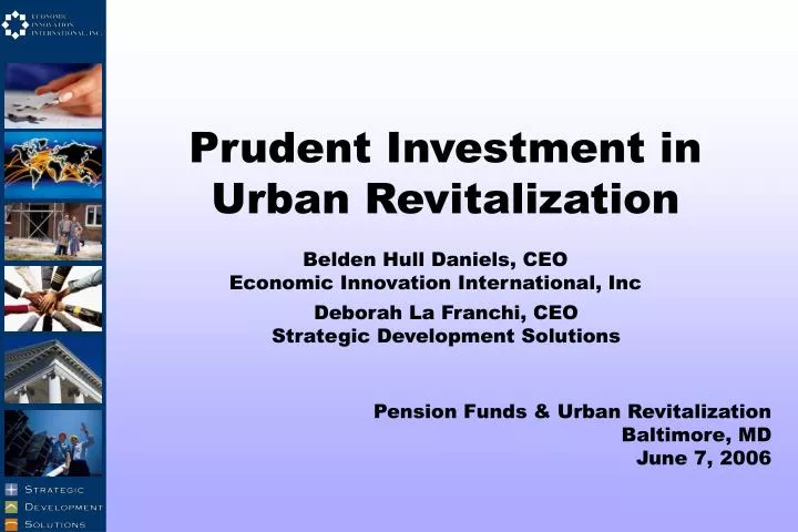 prudent investment in urban revitalization