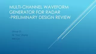 Multi-Channel waveform generator for radar -Preliminary Design REVIEW