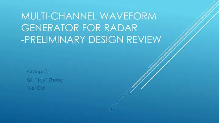 multi channel waveform generator for radar preliminary design review