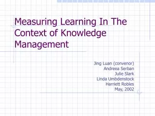 Measuring Learning In The Context of Knowledge Management