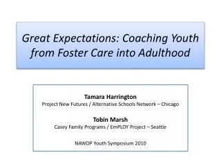 Great Expectations: Coaching Youth from Foster Care into Adulthood