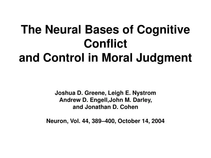 the neural bases of cognitive conflict and control in moral judgment