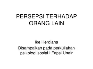 PERSEPSI TERHADAP ORANG LAIN