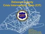 Hosted By: 						Delaware County Office of Behavioral Health - slide 1