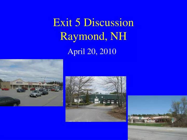 exit 5 discussion raymond nh