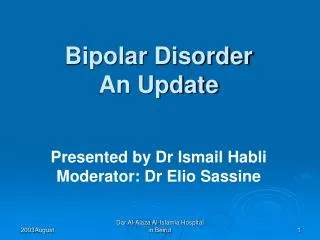 Bipolar Disorder An Update