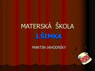matersk kola