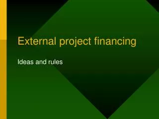 External project financing