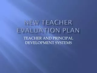NEW TEACHER EVALUATION PLAN