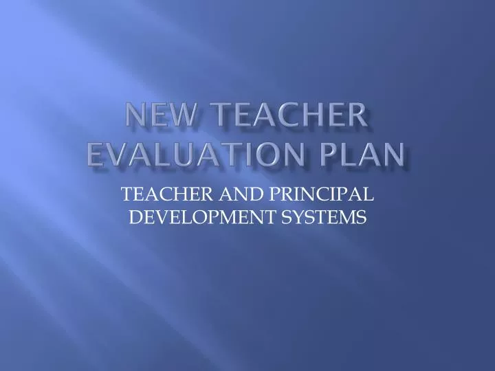 new teacher evaluation plan