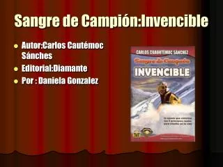 sangre de campi n invencible