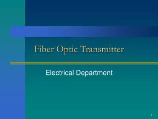 Fiber Optic Transmitter