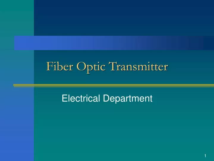 fiber optic transmitter