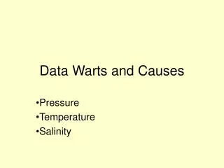 Data Warts and Causes
