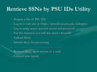 Retrieve SSNs by PSU IDs Utility