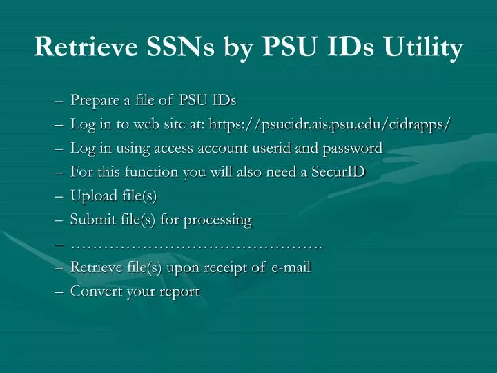 retrieve ssns by psu ids utility