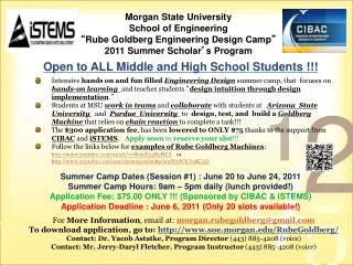 Morgan State University School of Engineering “ Rube Goldberg Engineering Design Camp ”