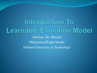 Introduction To Learnable Evolution Model