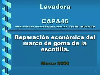 Lavadora CAPA45 http://listado.mercadolibre.com.ar/_CustId_44047019