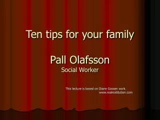 Ten tips for your family Pall Olafsson Social Worker