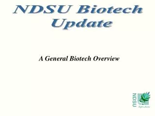 A General Biotech Overview