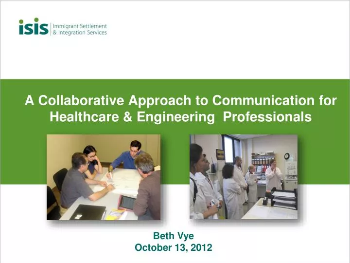 a collaborative approach to communication for healthcare engineering professionals