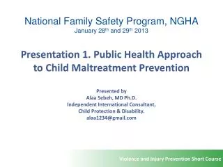 National Family Safety Program, NGHA January 28 th and 29 th 2013