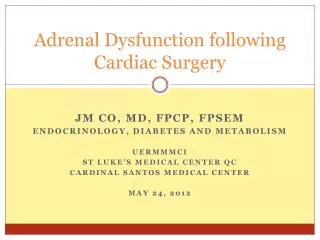 Adrenal Dysfunction following Cardiac Surgery