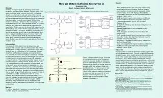 How We Obtain Sufficient Coenzyme Q Benjamin Dahl Beloit College, Beloit, Wisconsin