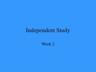 Independent Study