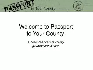 Welcome to Passport to Your County!