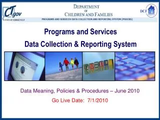 Programs and Services Data Collection &amp; Reporting System