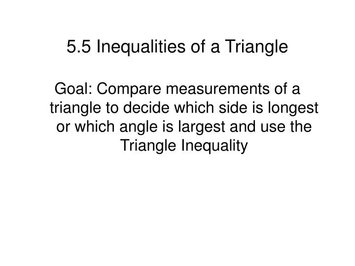 5 5 inequalities of a triangle