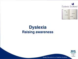 Dyslexia Raising awareness