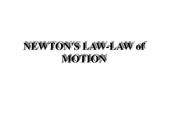 newton s law law of motion