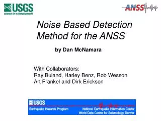 Noise Based Detection Method for the ANSS